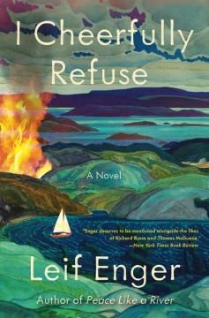 I cheerfully refuse : a novel  Cover Image