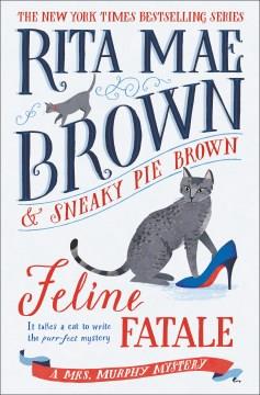 Feline fatale  Cover Image