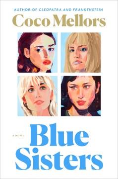 Blue Sisters : A Novel. Cover Image