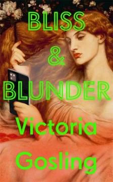 Bliss & blunder  Cover Image