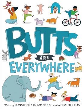 Butts are everywhere  Cover Image