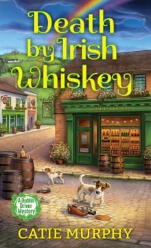 Death by Irish whiskey  Cover Image