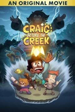 Craig before the creek an original movie  Cover Image