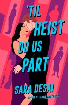 'Til Heist Do Us Part. Cover Image