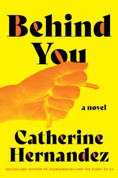 Behind you : a novel  Cover Image