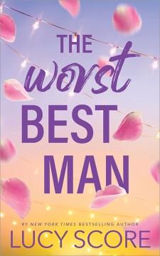 The worst best man  Cover Image