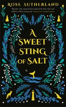 A sweet sting of salt : a novel  Cover Image
