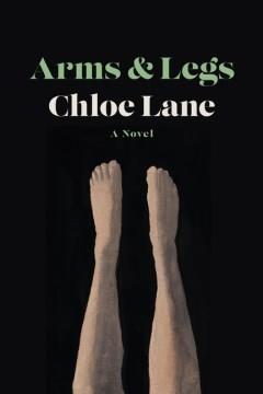 Arms & legs : a novel  Cover Image