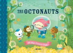 The Octonauts & the frown fish  Cover Image