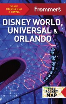 Frommer's Disney World, Universal & Orlando. Cover Image