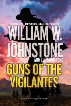 Guns of the vigilantes  Cover Image