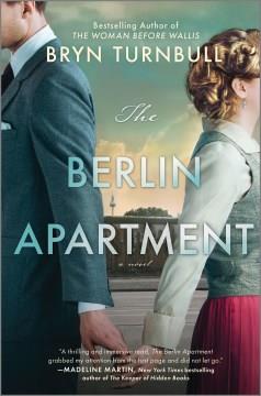The Berlin Apartment : A Novel. Cover Image