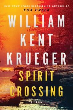 Spirit crossing : a novel  Cover Image