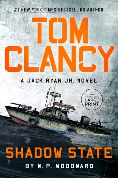 Tom Clancy Shadow State Cover Image