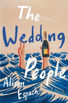 The Wedding People : A Novel. Cover Image