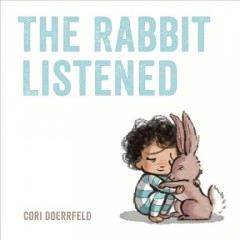 The rabbit listened  Cover Image