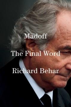 Madoff : The Final Word. Cover Image