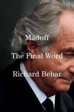 Madoff : the final word  Cover Image