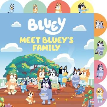 Meet Bluey's Family : A Tabbed Board Book Cover Image