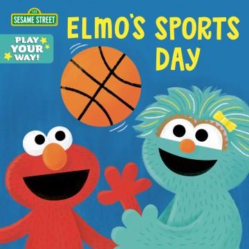 Elmo's sports day  Cover Image