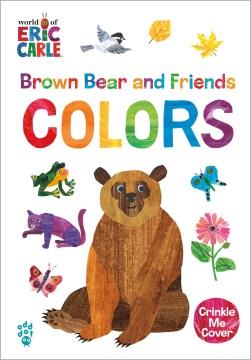 Brown bear and friends colors  Cover Image