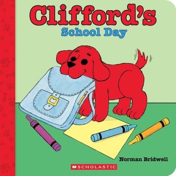 Clifford's school day  Cover Image