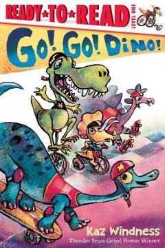 Go! Go! Dino!  Cover Image