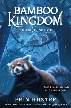 Bamboo Kingdom #5: the Lightning Path Cover Image