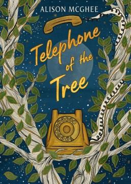 Telephone of the tree  Cover Image