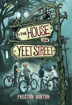 The house on Yeet Street  Cover Image