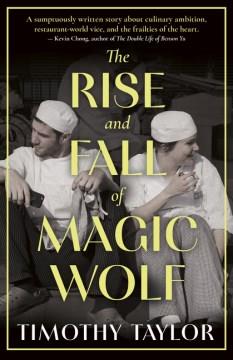 The Rise and Fall of Magic Wolf. Cover Image