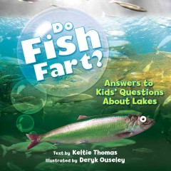 Do fish fart? : And many more amazing questions and answers about Lake Simcoe!  Cover Image