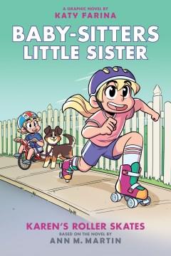 Baby-sitters little sister. 2, Karen's roller skates  Cover Image