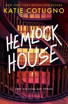 Hemlock House : A Liar's Beach Novel. Cover Image