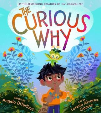 The curious why  Cover Image