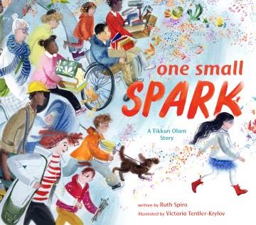 One small spark : a tikkun olam story  Cover Image