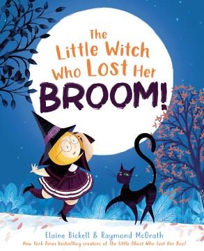 The Little Witch who lost her broom!  Cover Image