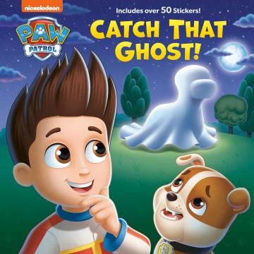 Catch that ghost!  Cover Image