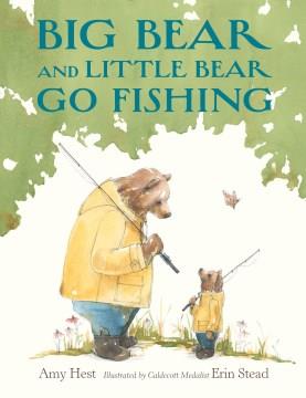 Big Bear and Little Bear go fishing  Cover Image