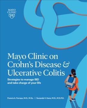 Mayo Clinic on Crohn's disease & ulcerative colitis : strategies to manage IBD and take charge of your life  Cover Image