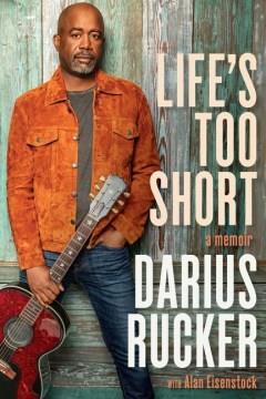 Life's too short : a memoir  Cover Image