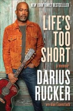 Life's too short : a memoir  Cover Image