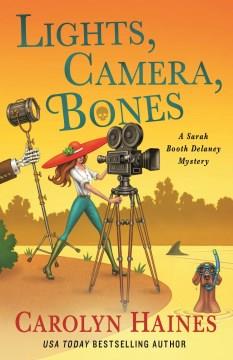 Lights, camera, bones  Cover Image