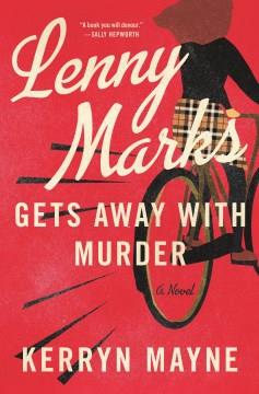 Lenny Marks Gets Away with Murder : A Novel. Cover Image