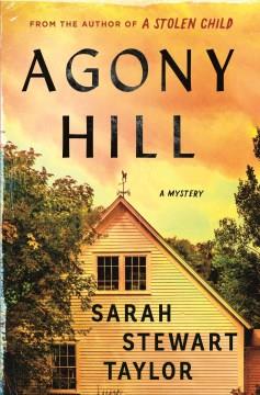 Agony Hill : A Mystery. Cover Image