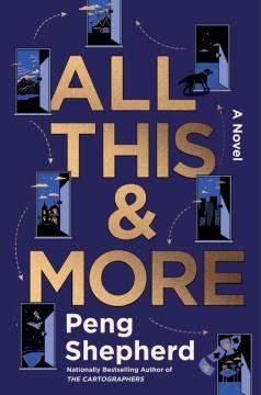 All This and More : A Novel. Cover Image