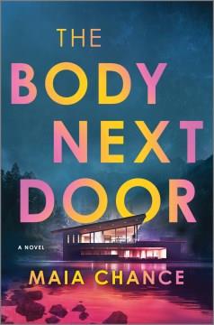 The Body Next Door : A Novel. Cover Image