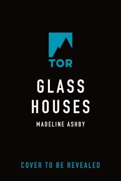 Glass Houses. Cover Image