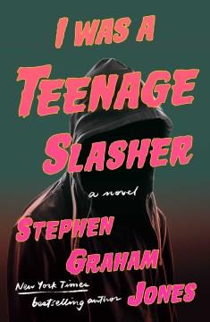 I was a teenage slasher  Cover Image