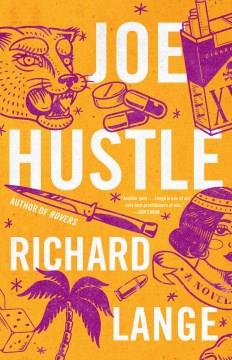 Joe Hustle : a novel  Cover Image